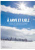 Å ARVE ET FJELL