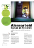 Alenearbeid kan gå på helsa løs
