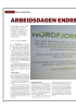 ARBEIDSDAGEN ENDRET SEG MED KORONAEN