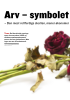 Arv - symbolet på ulikheter?