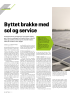 Byttet brakke med sol og service