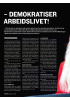 - DEMOKRATISER ARBEIDSLIVET!