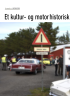 Et kultur- og motorhistorisk eventyr