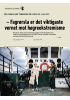 - Fagrørsla er det viktigaste vernet mot høgreekstremisme