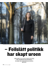 - Feilslått politikk har skapt uroen