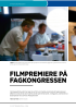 FILMPREMIERE PÅ FAGKONGRESSEN