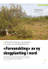 «Forvanskling» av ny skogplanting i nord