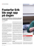 Fosterfar Erik ble sagt opp på dagen