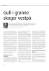 Gull i grønne skoger vestpå