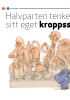 Halvparten tenker ikke på sitt eget kroppsspråk