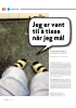 Jeg er vant til å tisse når jeg må!
