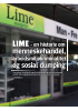 LIME - en historie om menneskehandel, og sosial dumping