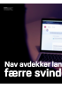 Nav avdekker langt færre svindelsaker