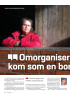 " Omorganiseringa kom som en bombe
