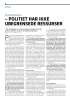 - POLITIET HAR IKKE UBEGRENSEDE RESSURSER