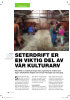 SETERDRIFT ER EN VIKTIG DEL AV VÅR KULTURARV