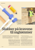 Slakker på kravene til sagtømmer