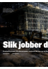 Slik jobber de kriminelle