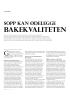 SOPP KAN ØDELEGGE BAKEKVALITETEN