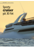 Sporty cruiser på 30 fot