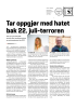 Tar oppgjør med hatet bak 22. juli-terroren