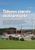 Tidenes største skoleprosjekt