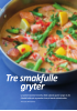 Tre smakfulle gryter