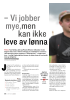 - Vi jobber mye,men kan ikke leve av lønna