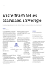 Viste fram felles standard i Sverige
