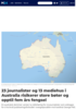 23 journalister og 13 mediehus i Australia risikerer store bøter og opptil fem års fengsel