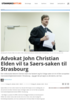 Advokat John Christian Elden vil ta Saers-saken til Strasbourg