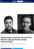 Aftenposten ansetter Harald Stolt-Nielsen (29) og Martin Sorge Folkvord (27)