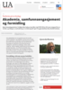 Akademia, samfunnsengasjement og formidling