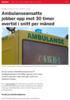 Ambulanseansatte jobber opp mot 30 timer overtid i snitt per måned