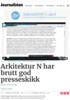 Arkitektur N har brutt god presseskikk