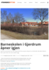 Barneskolen i Gjerdrum åpner igjen
