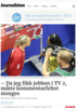 - Da jeg fikk jobben i TV 2, måtte kommentarfeltet stenges