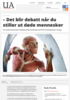 - Det blir debatt når du stiller ut døde mennesker