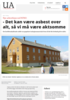 - Det kan være asbest over alt, så vi må være aktsomme