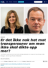 Er det ikke nok hat mot transpersoner om man ikke skal dikte opp mer?
