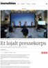 Et lojalt pressekorps