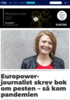 Europower-journalist skrev bok om pesten - så kom pandemien