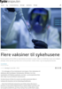 Flere vaksiner til sykehusene