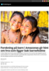 Forskning på barn i Amazonas gir hint om hva som ligger bak barnefedme