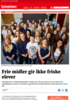 Frie midler gir ikke friske elever