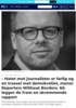 - Hatet mot journalister er farlig og en trussel mot demokratiet, mener Reporters Without Borders. Nå legger de fram en skremmende rapport
