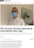 Her bruker fysioterapeutene munnbind hver dag