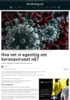 Hva vet vi egentlig om koronaviruset nå?