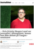 - Hvis Kristin Skogen Lund var journalist i Aftenposten, kunne hun ikke deltatt på Tangen-seminaret