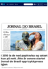 I 2010 la de ned papiravisa og satset kun på nett. Åtte år senere startet Jornal do Brasil opp trykkpressa igjen